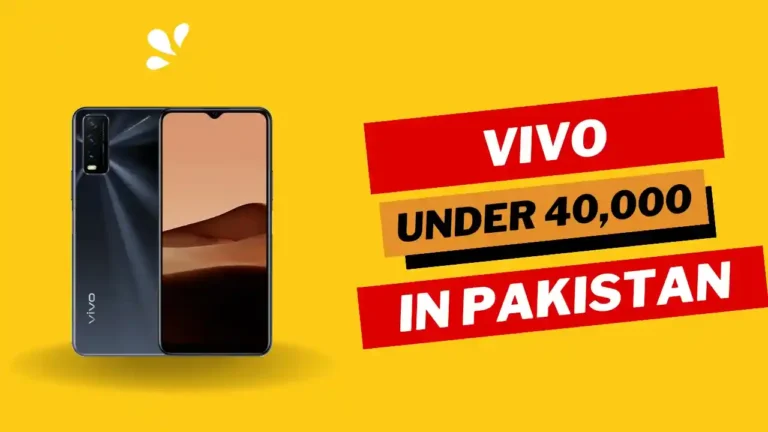 Vivo Mobile Under 40000 in Pakistan
